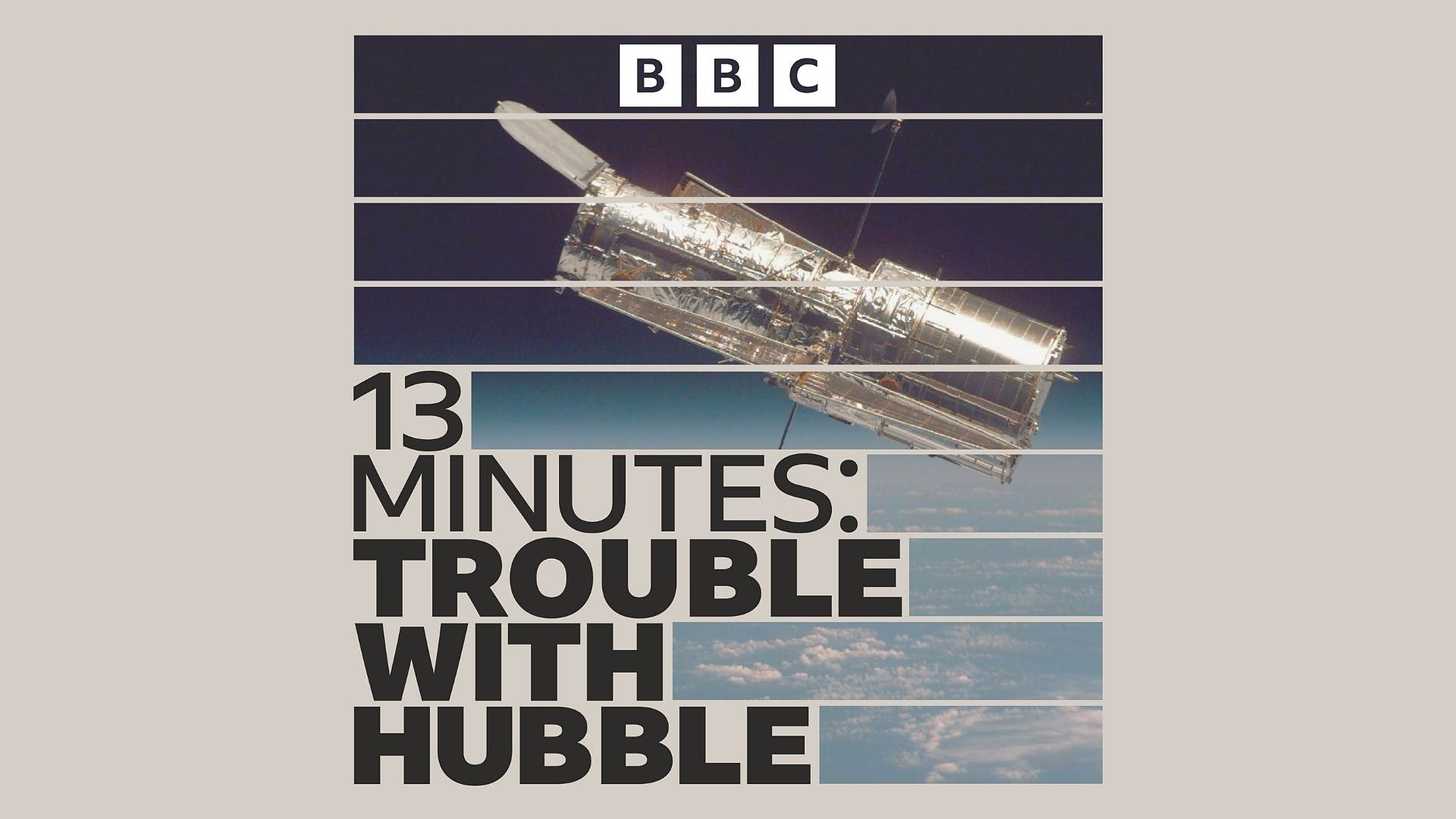 BBC’s space podcast 13 Minutes returns with the extraordinary story of the Hubble Space Telescope